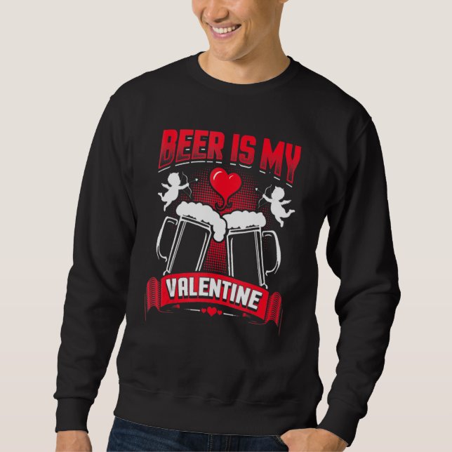 Sweatshirt La bière est ma Saint Valentin Adulte Anti-Valenti (Devant)