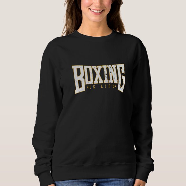Sweatshirt La boxe, c'est la vie (Devant)