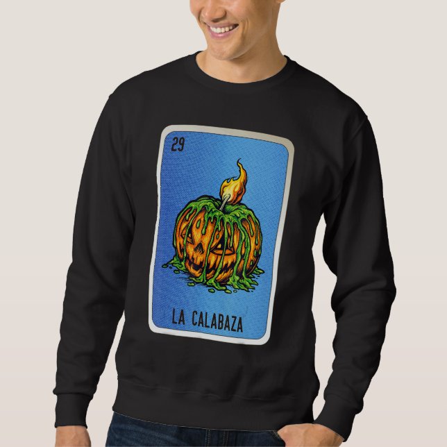 Sweatshirt La Calabaza Mexican Slang Lottery Bingo Cards (Devant)