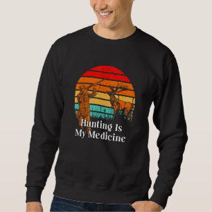 Sweatshirt La chasse est ma médecine chasseur hobby tir d'ani