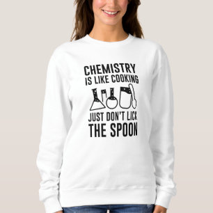 Sweatshirt La chimie est comme la Cuisine