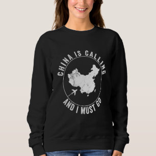 Sweatshirt La Chine appelle la Chine de vacances de la maison