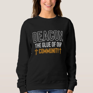 Sweatshirt La Colle de notre communauté Deacon Church Officie