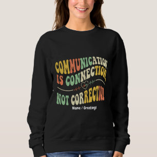 Sweatshirt La communication rétro est une connexion, pas une