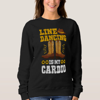 Sweatshirt La Danse En Ligne Est Mon Danseur En Ligne Cardio