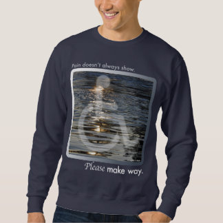 Sweatshirt La douleur ne montre pas toujours