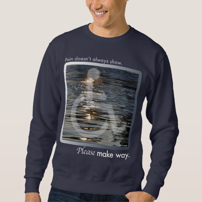 Sweatshirt La douleur ne montre pas toujours (Devant)