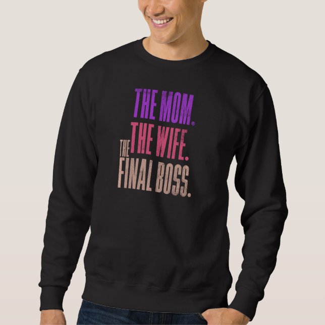 Sweatshirt La Femme La Maman Le Dernier Chef Le Moment (Devant)