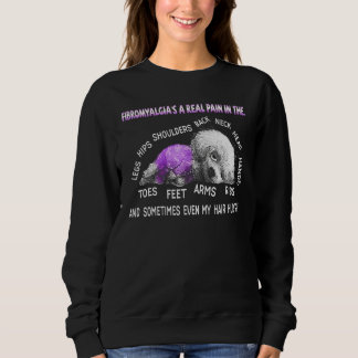 Sweatshirt La Fibromyalgie est une véritable douleur dans la