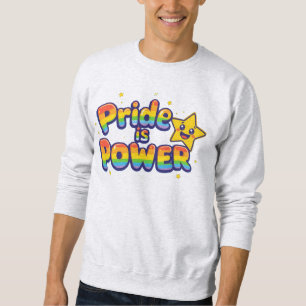 Sweatshirt La fierté est le pouvoir