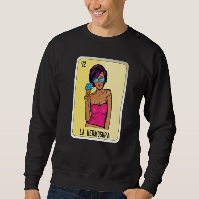 Sweatshirt La Hermosura Mexican Slang Lottery Bingo Cards   (Devant)