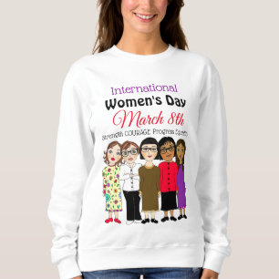 Sweatshirt La Journée internationale de la femme est le 8 mar