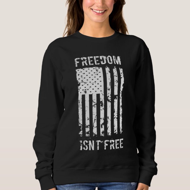 Sweatshirt La liberté n'est pas le drapeau américain patrioti (Devant)