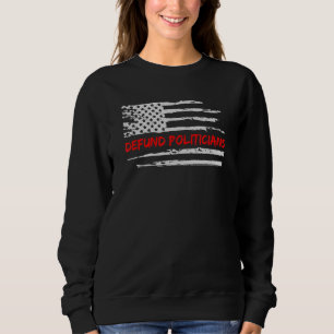 Sweatshirt La Ligne Rouge Défende Les Politiciens Distorsion 