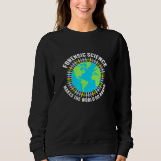 Sweatshirt La médecine légale fait le tour du monde