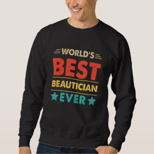 Sweatshirt La meilleure esthéticienne rétro du monde
