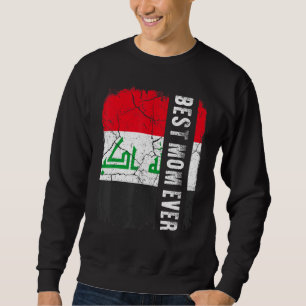 Sweatshirt La meilleure maman irakienne jamais l'Irak Drapeau