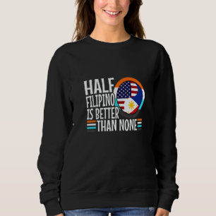 Sweatshirt La moitié de Filipinio est mieux que nonen Philipp