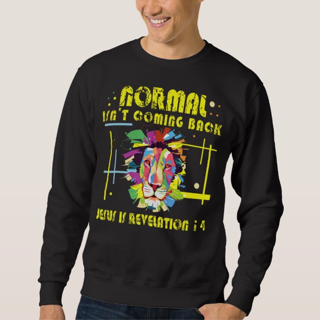 Sweatshirt La normale ne revient pas Christian Jésus Lion Abs (Devant)