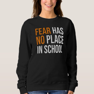Sweatshirt La Peur N'A Pas Sa Place Dans La Violence Des Arme