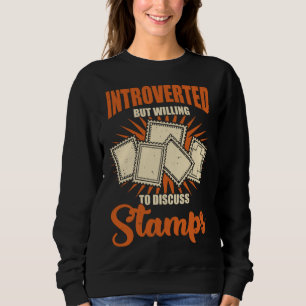 Sweatshirt La Philatélie pour un Collectionneur de Timbres