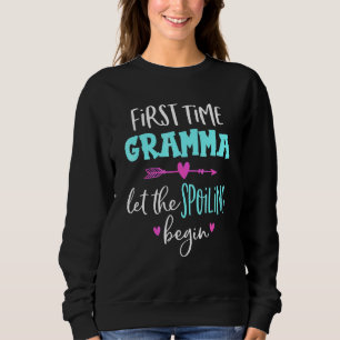 Sweatshirt La Première Fois Gramma Laisser Le Spoiling Commen