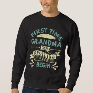 Sweatshirt La Première Fois Que Grand-Mère Laissait Commencer