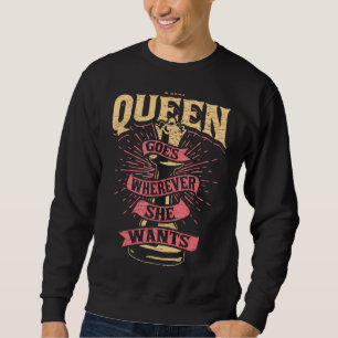 Sweatshirt La Reine Va Où Elle Veut Jouer Aux Échecs