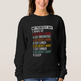 Sweatshirt La retraite de mon parti le jour idéal