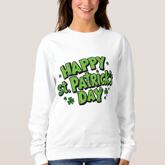 Sweatshirt la Saint-Patrick, la journée de Patrick  (Devant)