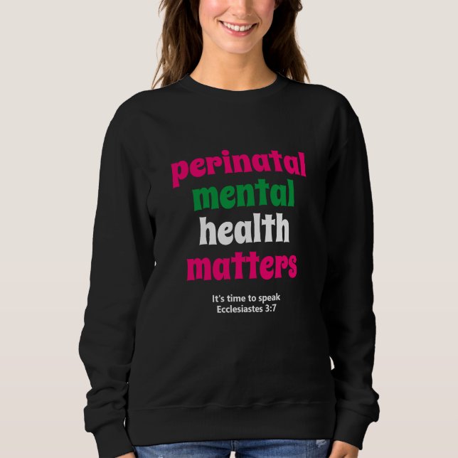 Sweatshirt La santé mentale périnatale est importante (Devant)