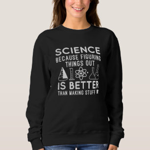 Sweatshirt La science à l'oeuvre