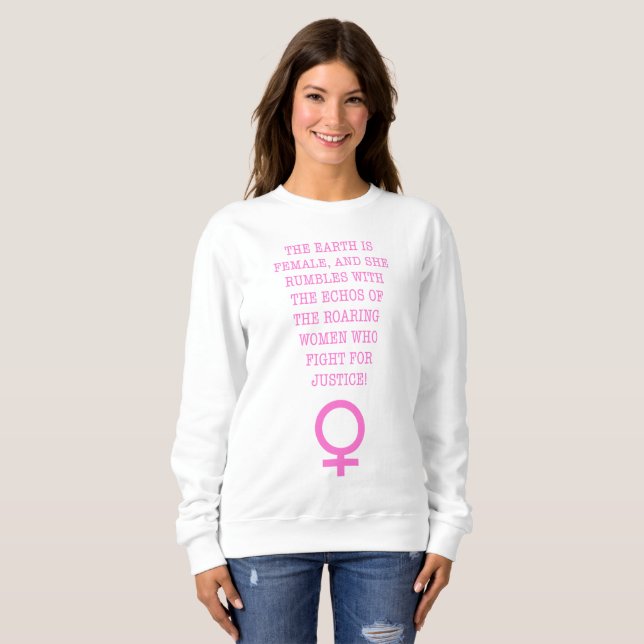 Sweatshirt La Terre est une Femme (Devant entier)