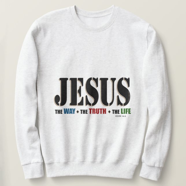 Sweatshirt La vie de vérité de manière de Jésus (Design devant)