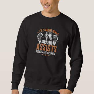 Sweatshirt La vie est à propos des buts et des passes joueur