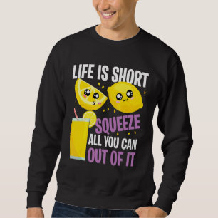 Sweatshirt La vie est courte Pressez tout pour le stand de l