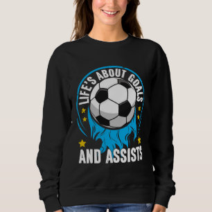 Sweatshirt La vie est faite de buts et de passes décisives dr