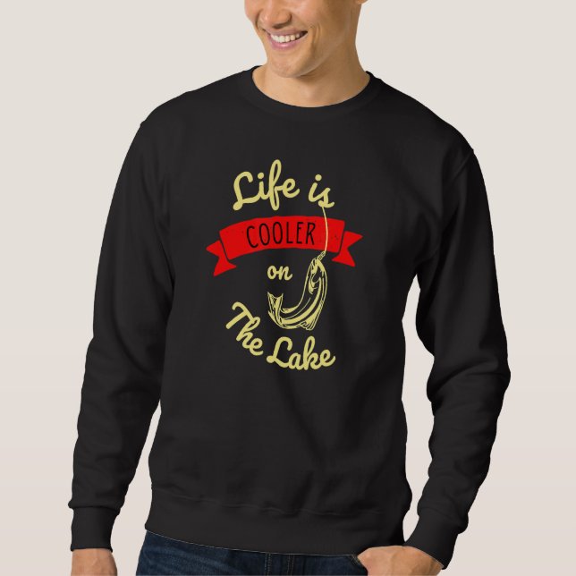 Sweatshirt La Vie Est Glacière Sur Le Lac Pêche (Devant)