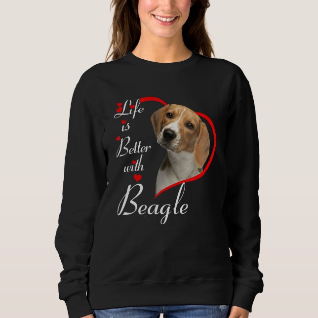 Sweatshirt La vie est meilleure avec le Beagle (Devant)