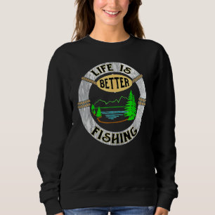 Sweatshirt La Vie Est Mieux Au Lac Funny Camping Pêche T