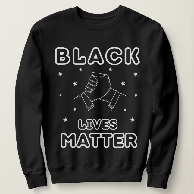 SWEATSHIRT LA VIE NOIRE EST IMPORTANTE (Design devant)