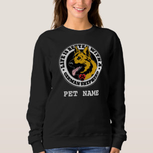 Sweatshirt La vie personnalisée du berger allemand est meill