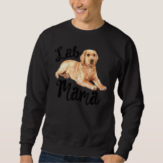 Sweatshirt Lab Mama Labrador Retriever Chien Maman Secourir F