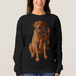Sweatshirt Lab Mom Fox Red Labrador Retriever Chien