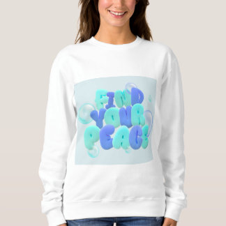 Sweatshirt Ladies Find Your Peace Long Sleeve Top
