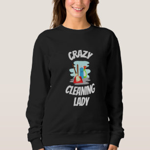Sweatshirt Lady De Nettoyage Fou Avec Fournitures De Nettoyag