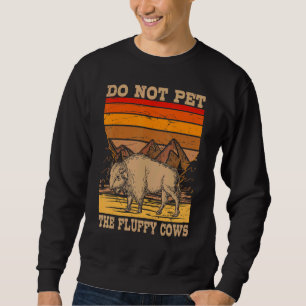 Sweatshirt L'Agriculteur De Vaches Ne Pet Pas Les Vaches Fluf