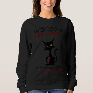 Sweatshirt Laissez-Moi Vous Verser Un Grand Verre De Passons 