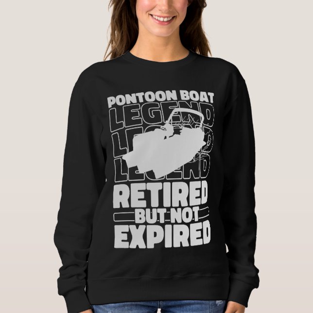 Sweatshirt Lake Retired Boating  Pontoon Boat (Devant)