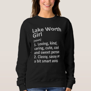 Sweatshirt Lake Worth Girl Floride Funny City Accueil Racines